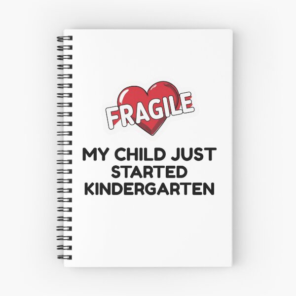 Item preview, Fragile Heart - My Child Just Started Kindergarten designed and sold by LewpyG.