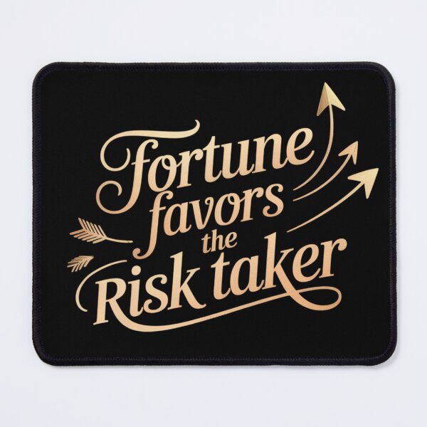 Item preview, Fortune Favors The Risk Taker - Motivational Quote designed and sold by signshirtz.