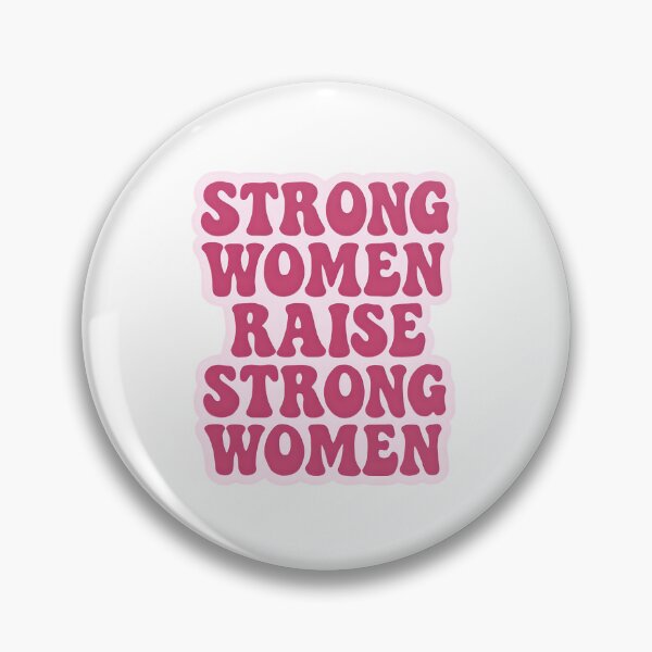 Item preview, Strong Women Raise Strong Women designed and sold by CharmStudio.