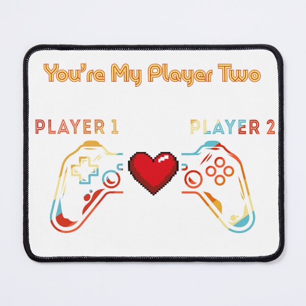 Item preview, You're My Player Two designed and sold by WildInkFusion.