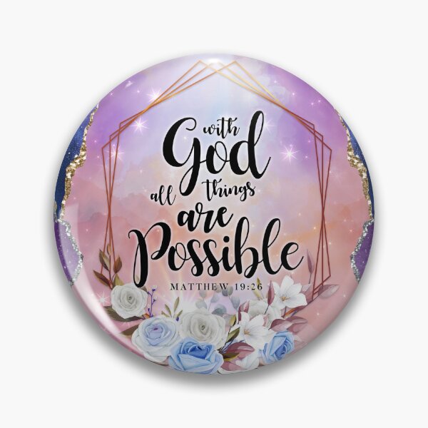Item preview, With God All Things Are Possible – Inspirational Christian Bible Verse designed and sold by The Loved Label.