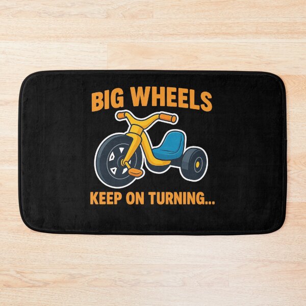 Item preview, Big Wheels Keep on Turning designed and sold by Imagequest.