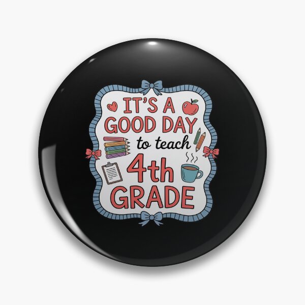 Item preview, Back to School It's A Good Day To Teach 4th Grade designed and sold by Sunset4Bones.