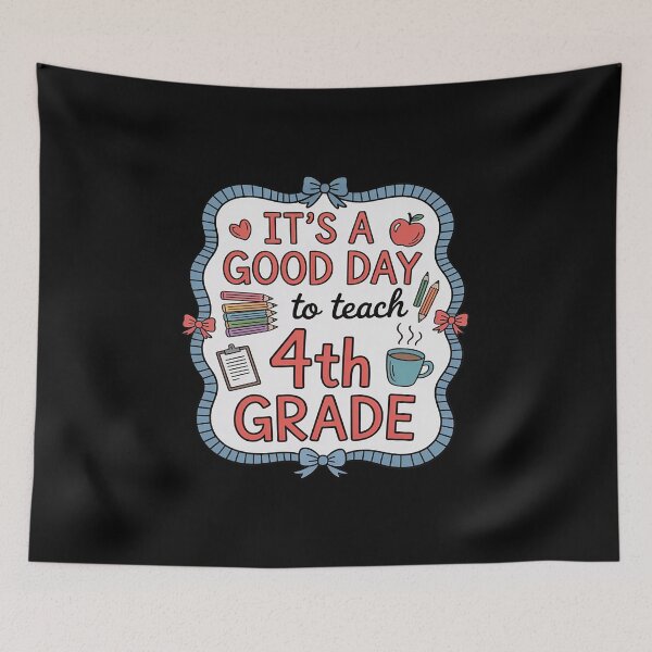 Item preview, Back to School It's A Good Day To Teach 4th Grade designed and sold by Sunset4Bones.