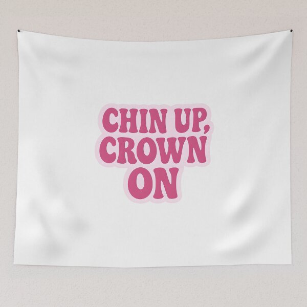 Item preview, Chin Up, Crown On  designed and sold by CharmStudio.