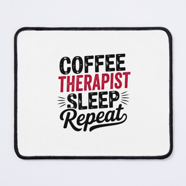 Item preview, Coffee Therapist Sleep Repeat - Funny Therapist Lover designed and sold by Watsonarts.