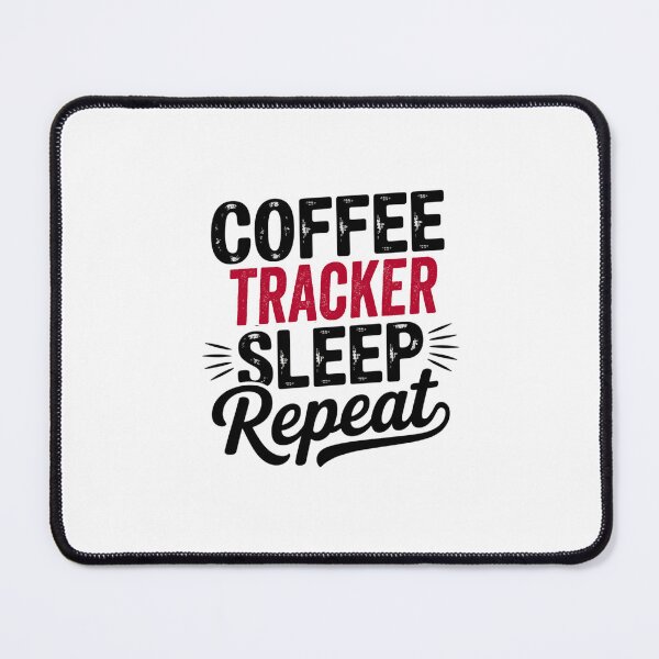 Item preview, Coffee Tracker Sleep Repeat - Funny Tracker Lover designed and sold by Watsonarts.
