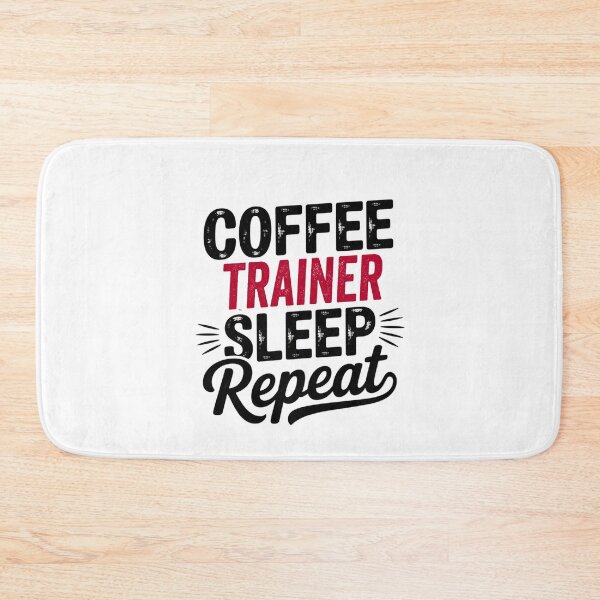 Item preview, Coffee Trainer Sleep Repeat - Funny Trainer Lover designed and sold by Watsonarts.