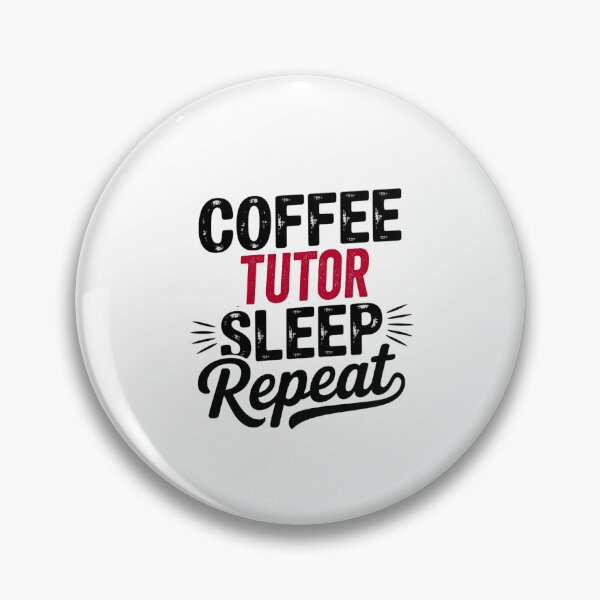 Item preview, Coffee Tutor Sleep Repeat - Funny Tutor Lover designed and sold by Watsonarts.
