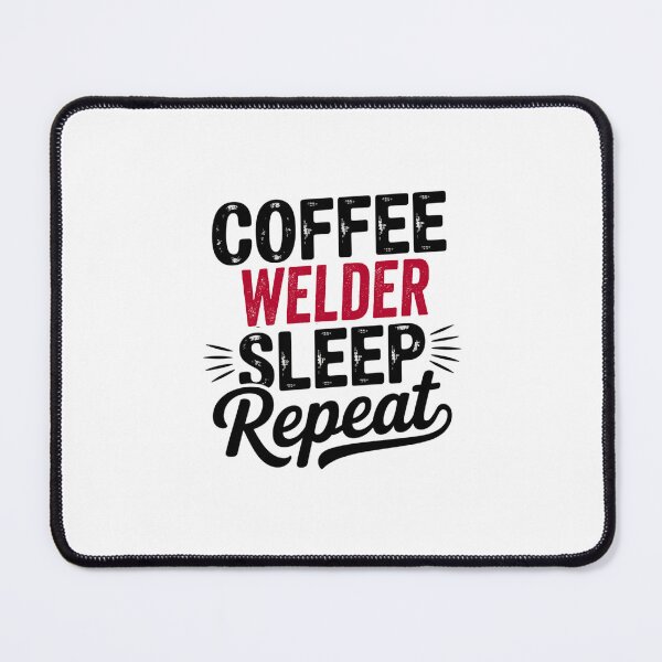 Item preview, Coffee Welder Sleep Repeat - Funny Welder Lover designed and sold by Watsonarts.