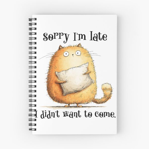 Item preview, Sorry I'm late. I didn't want to come. fat orange cat  designed and sold by MagicalAnimalsArt.