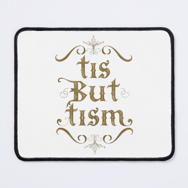 Item preview, Tis But Tism designed and sold by LionAround.