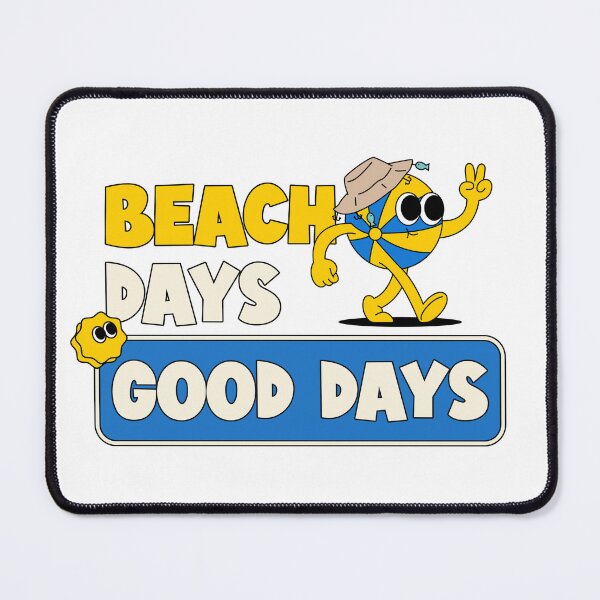 Item preview, Beach Days Good Days Beach designed and sold by Sydnificant2010.