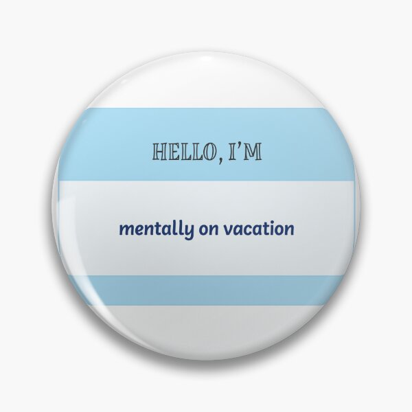 Artikelvorschau, Hallo, ich bin mental im Urlaub entworfen und verkauft von GraphikNook.