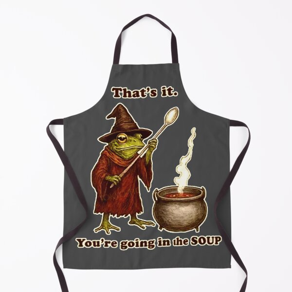 Item preview, That’s it. YOU'RE GOING IN MY SOUP. designed and sold by Buntrockstore.