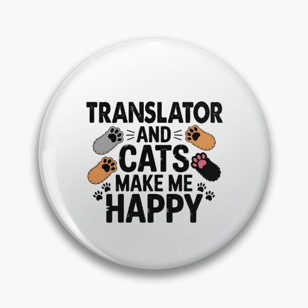 Item preview, Translator And Cats Make Me Happy - Funny Translator Cats Lover designed and sold by Oussinc.