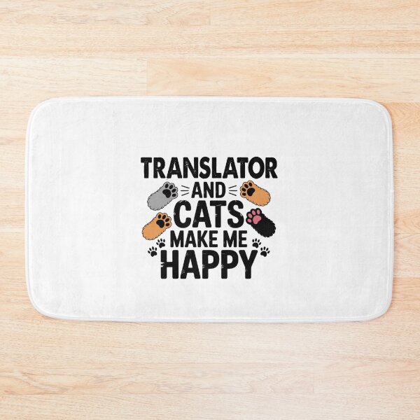 Item preview, Translator And Cats Make Me Happy - Funny Translator Cats Lover designed and sold by Oussinc.