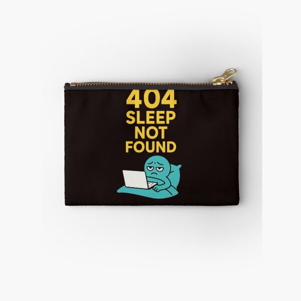 Item preview, 404 Sleep Not Found designed and sold by Tadeusz1.