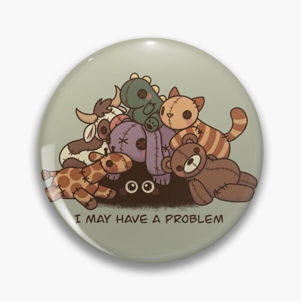 Item preview, I May Have a Problem Plushie Pile designed and sold by BeyondtheScreen.