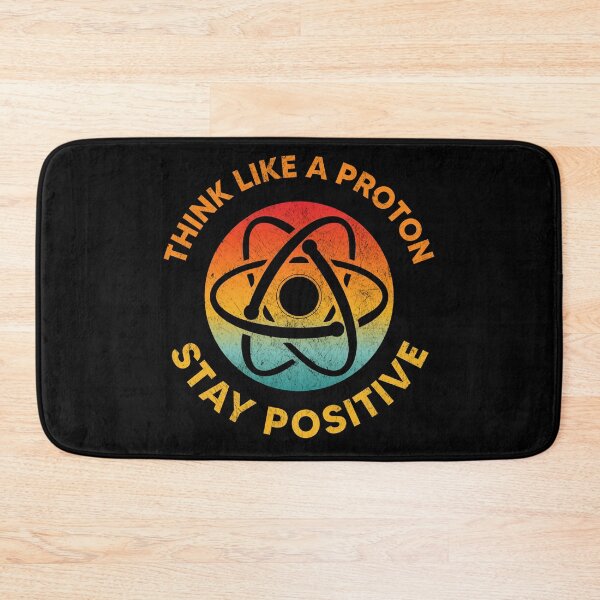 Item preview, Think like a proton stay positive retro chemistry designed and sold by treasure-crafts.