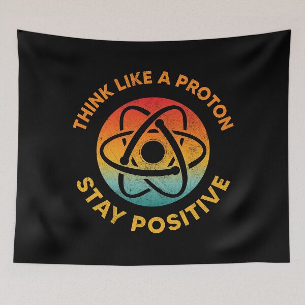 Item preview, Think like a proton stay positive retro chemistry designed and sold by treasure-crafts.