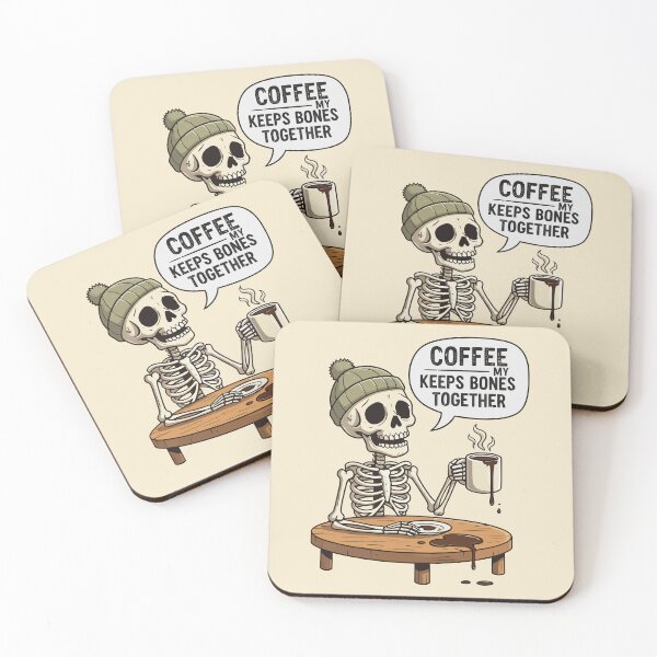 Item preview, Coffee Keeps My Bones Together designed and sold by Amir Faysal.