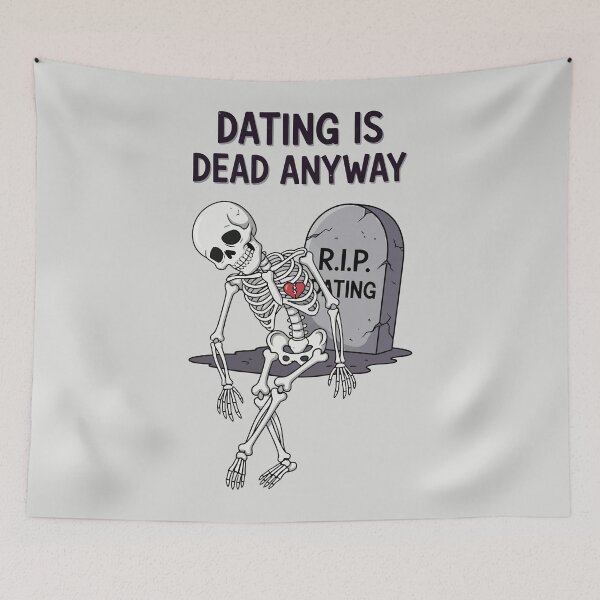 Item preview, Dating Is Dead Anyway designed and sold by Amir Faysal.
