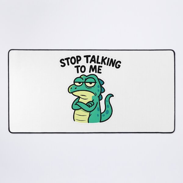 Item preview, Stop Talking To Me Lizard Meme designed and sold by SassyArtistry.