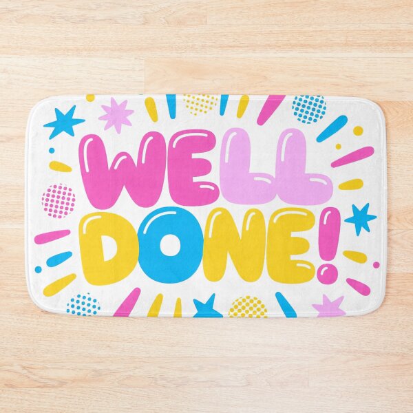 Item preview, Well Done Typography Bright Pink Yellow Blue Stars Fireworks Fun Colorful Celebration Cheerful Positive Energetic Achievement Motivation designed and sold by Mimoshi ⭐⭐⭐⭐⭐.