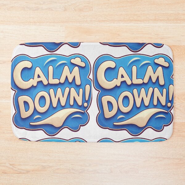Item preview, Calm Down! 101 designed and sold by Zeir Shop.