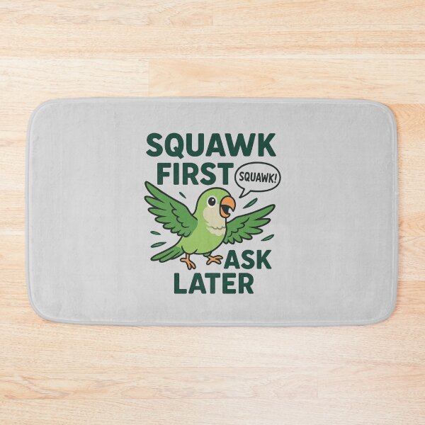 Item preview, Squawk first, ask later designed and sold by musthavewords.
