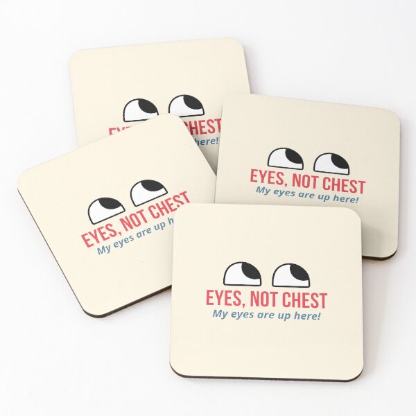 Item preview, Eyes, not chest designed and sold by musthavewords.