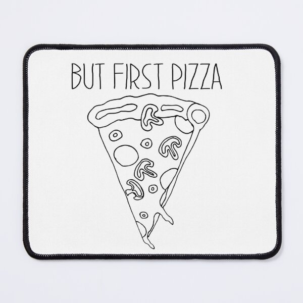 Item preview, But First, Pizza – Fun Food Lover Design designed and sold by The secret storage room.