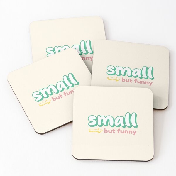 Item preview, Small but funny designed and sold by musthavewords.