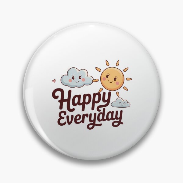 Item preview, Happy Everyday designed and sold by CHILLIN-Shop.
