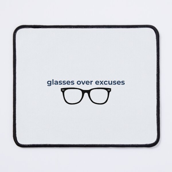 Item preview, Glasses over excuses designed and sold by musthavewords.