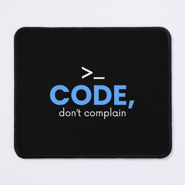 Item preview, Code, don’t complain designed and sold by musthavewords.