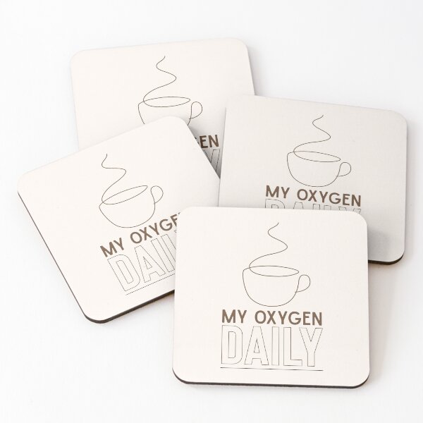Item preview, My oxygen daily designed and sold by musthavewords.