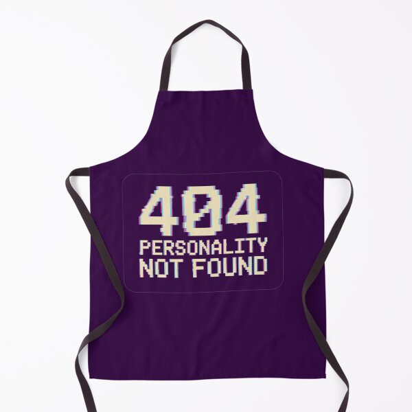 Item preview, 404 Personality Not Found Glitchcore designed and sold by WojcikDesigners.