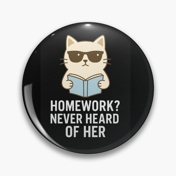 Item preview, unny Cat Homework Never Heard of Her Design designed and sold by Medfel.