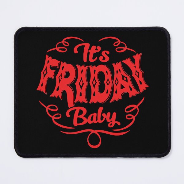 Item preview, It’s Friday Baby | Funny Weekend Vibes Typography Design designed and sold by The secret storage room.