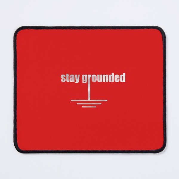 Item preview, Stay Grounded designed and sold by dufferDesign.