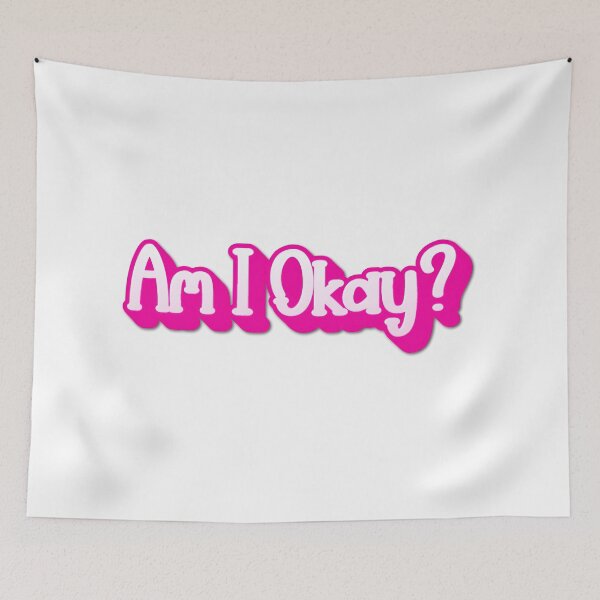 Item preview, Am I Okay ? - funny saying pink lovers designed and sold by SkeletonsDanger.