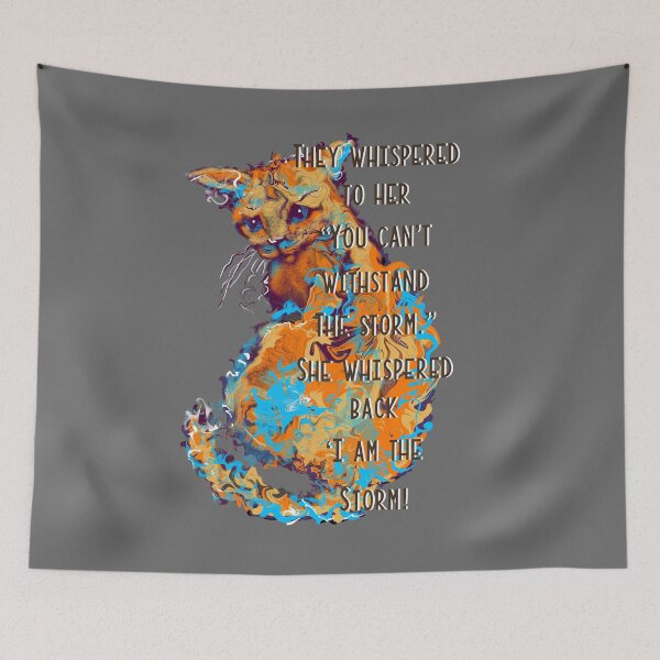 Item preview, Cat, cartoon, They whispered to her you can’t withstand the storm.  designed and sold by DebbieJoyArt.