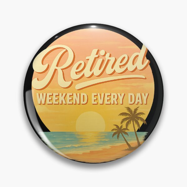 Item preview, Weekend Every Day – Funny Retirement Lifestyle Shirt designed and sold by nbg2012.
