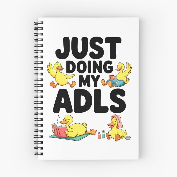 Item preview, Just Doing My ADLs Duck Design designed and sold by designleon19.
