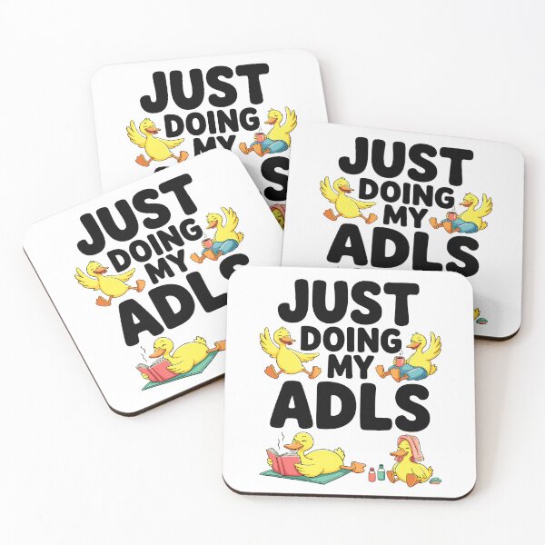 Item preview, Just Doing My ADLs Duck Design designed and sold by designleon19.