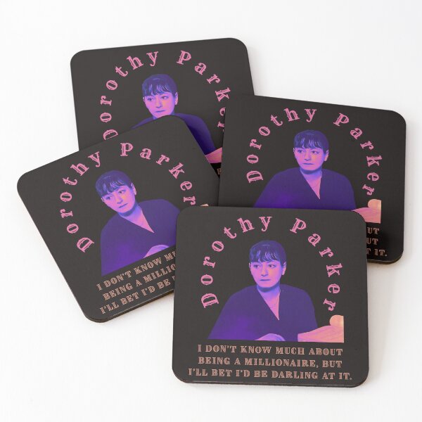 Item preview, Dorothy Parker quote:  I don't know much about being a millionaire, but I'll bet I'd be darling at it. designed and sold by artbleed.