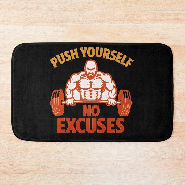 Item preview, Push Yourself No Excuses designed and sold by FreddyE.