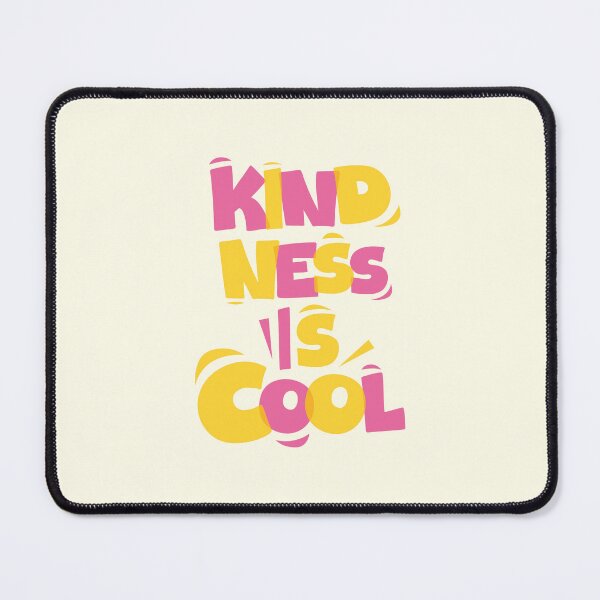 Item preview, Simple Quotes - Kindness Is Cool designed and sold by Spreading Smiles.